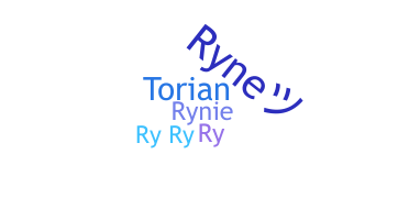 Nickname - Ryne