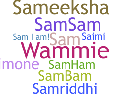Nickname - Sammie