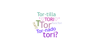 Nickname - Tori