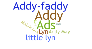 Nickname - Adelyn