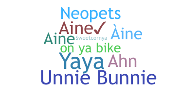 Nickname - Aine