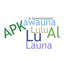 Nickname - Alauna