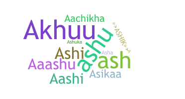 Nickname - Ashika