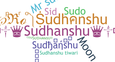 Nickname - Sudhanshu