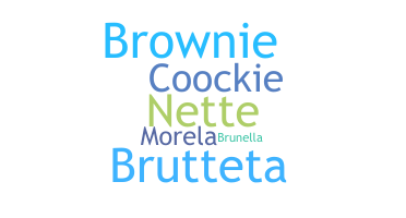 Nickname - Brunette