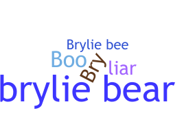 Nickname - Brylie