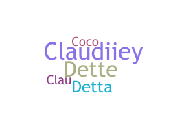 Nickname - Claudette