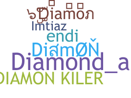 Nickname - Diamon