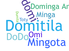 Nickname - Dominga
