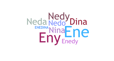 Nickname - Enedina