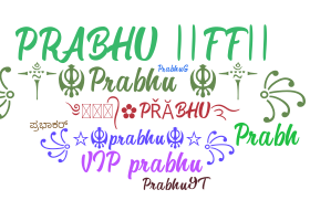 Nickname - Prabhu