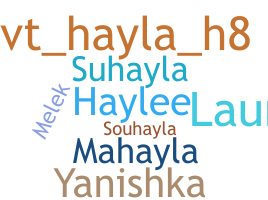 Nickname - Hayla