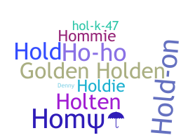 Nickname - Holden