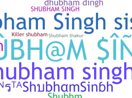 Nickname - ShubhamSingh