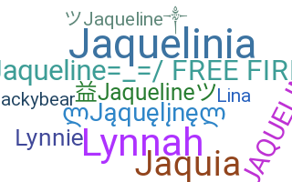 Nickname - Jaqueline