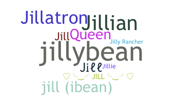 Nickname - Jill