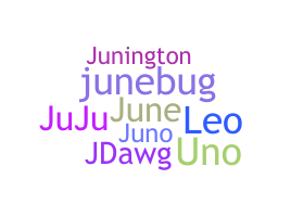 Nickname - Juno
