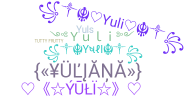 Nickname - Yuli