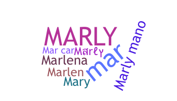 Nickname - Marly