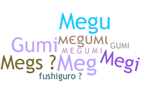 Nickname - Megumi