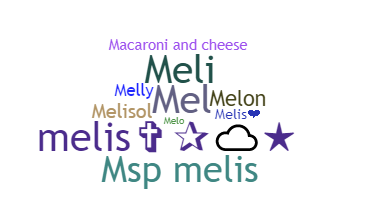 Nickname - Melis