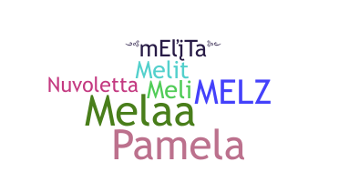 Nickname - Melita