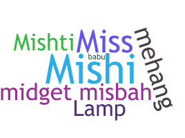 Nickname - Misbah