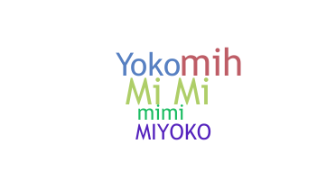 Nickname - Miyoko