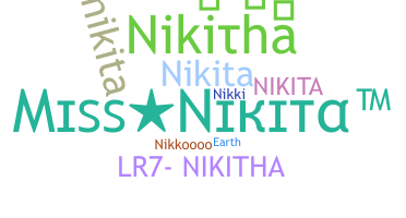 Nickname - Nikitha