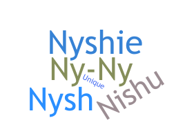 Nickname - Nysha