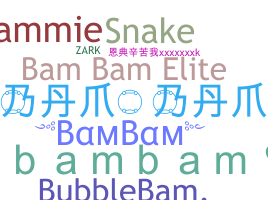 Nickname - BamBam
