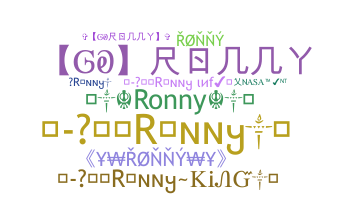 Nickname - Ronny