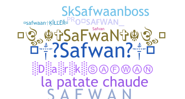 Nickname - Safwan
