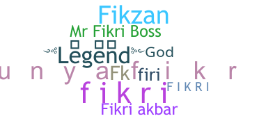 Nickname - Fikri
