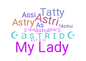 Nickname - Astrid