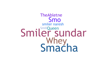 Nickname - Smiler