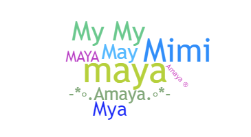 Nickname - Amaya