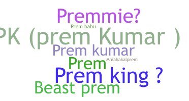 Nickname - Premkumar