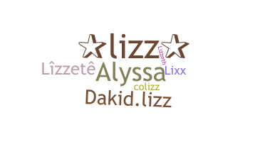 Nickname - Lizz