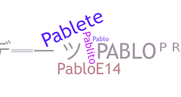 Nickname - Pablos