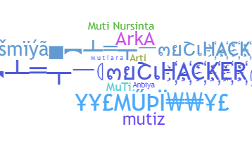 Nickname - muti