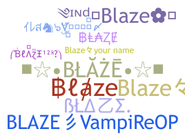 Nickname - Blaze