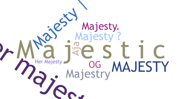 Nickname - Majesty