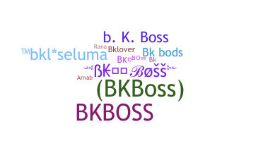 Nickname - Bkboss