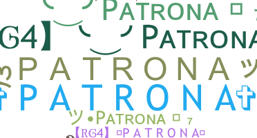 Nickname - Patrona