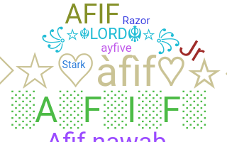 Nickname - afif