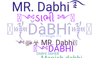 Nickname - Dabhi