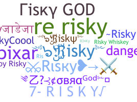 Nickname - Risky