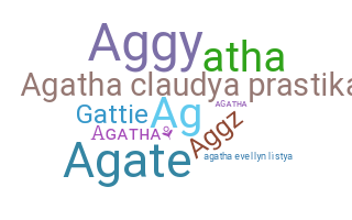 Nickname - Agatha
