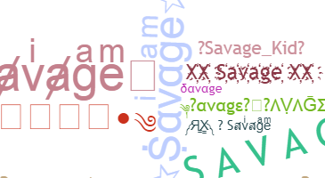 Nickname - Savage